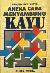 Aneka cara menyambung kayu