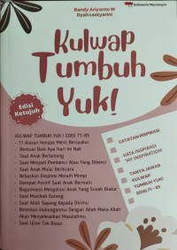 Kulwap Tumbuh Yuk! Edisi 71-85