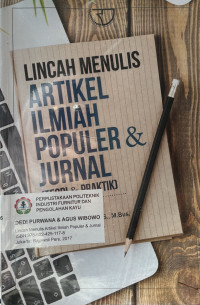 Lincah menulis artikel ilmiah populer & jurnal