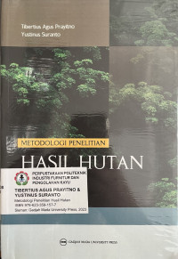 Metodologi penelitian Hasil Hutan