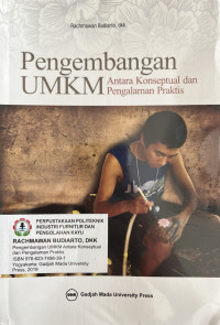Pengembangan UMKM : Antara Konseptual dan Pengalaman Praktis