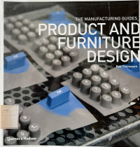 The Manufacturing Guides : Product and Furniture Design