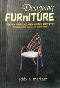 Image of Designing Furniture : teknik merancang mebel kreatif