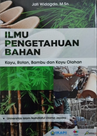 Ilmu Pengetahuan Bahan Kayu, Rotan, Bambu, dan Kayu Olahan