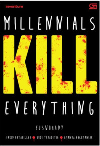 Millennials Kill Everything