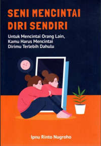 Seni Mencintai Diri Sendiri