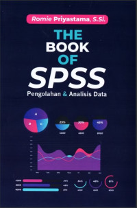 The Book of SPSS : Pengolahan & Analisis Data