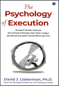 The Psychology of Execution